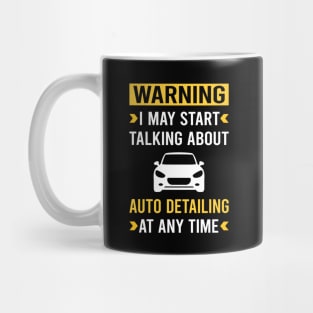 Warning Auto Detailing Car Detail Detailer Mug